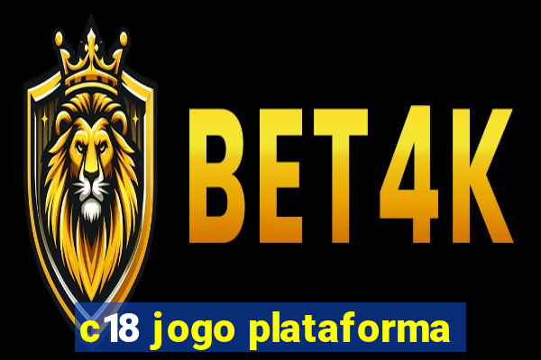 c18 jogo plataforma